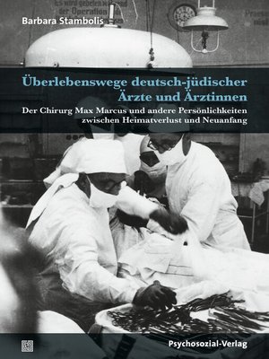 cover image of Überlebenswege deutsch-jüdischer Ärzte und Ärztinnen